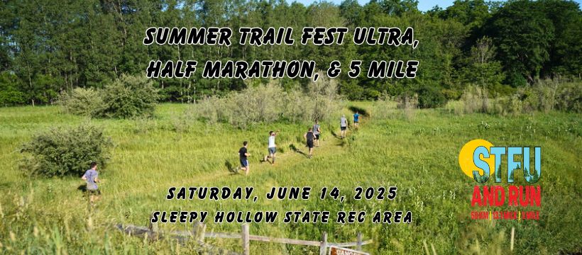Run Sumer Trail Fest Ultra 50k, Half marathon, and 5 mile at sleepy hollow state rec area in Laingsburg, Michigan in June 2025